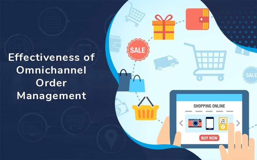 effectiveness-of-omnichannel-order-management-system